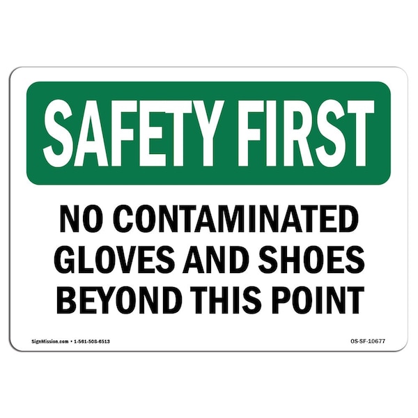 OSHA, No Contaminated Gloves & Shoes Beyond This Point, 18in X 12in Alum, 18" W, 12" H, Landscape